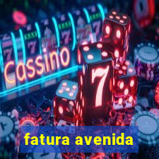 fatura avenida